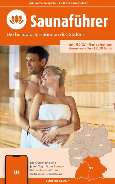 Süden Saunaführer - Die 60 beliebtesten Saunen für den Süden (Baden-Württemberg und Bayern) - Thomas Wiege