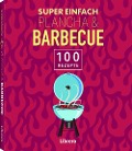 Cover-Bild zum Titel 'Super Einfach Plancha & Barbecue' von ''