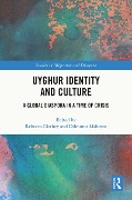 Uyghur Identity and Culture - 