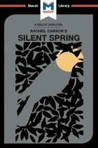 An Analysis of Rachel Carson's Silent Spring - Nikki Springer