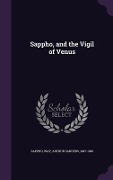 Cover-Bild zum Titel 'Sappho, and the Vigil of Venus' von 'Sappho Sappho, Arthur Sanders Way'