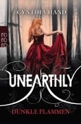 Cover-Bild zum Titel 'Unearthly. Dunkle Flammen' von 'Cynthia Hand'
