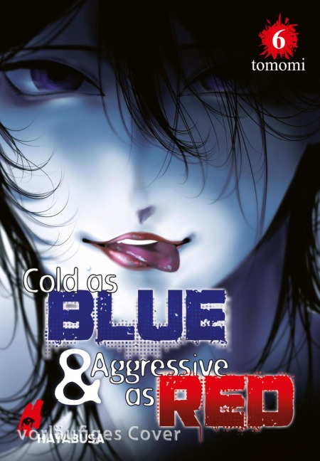 Cold as Blue & Aggressive as Red 6 - Tomomi