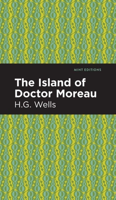 The Island of Doctor Moreau - H. G. Wells