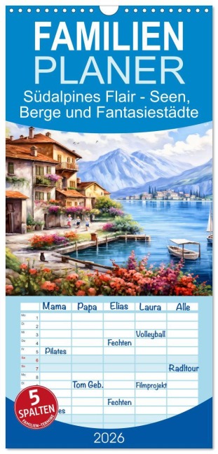 Familienplaner 2026 - Südalpines Flair - Seen, Berge und Fantasiestädte mit 5 Spalten (Wandkalender, 21 x 45 cm) CALVENDO - Anja Frost