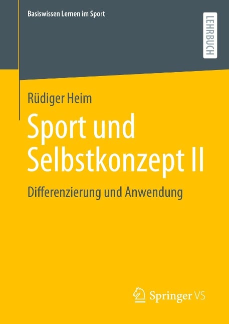 Sport und Selbstkonzept II - Rüdiger Heim