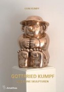Cover-Bild zum Titel 'Gottfried Kumpf und seine Skulpturen' von 'Guni Kumpf'