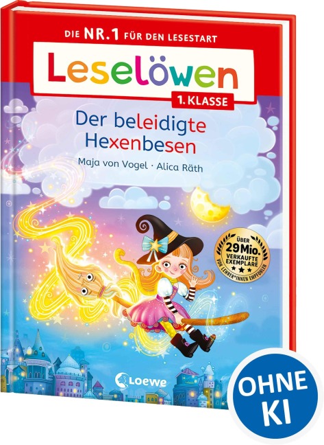 Leselöwen 1. Klasse - Der beleidigte Hexenbesen - Maja von Vogel