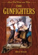 Cover-Bild zum Titel 'The Gunfighters' von 'Bruce Wexler'