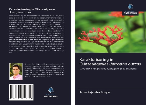 Karakterisering in Oliezaadgewas Jatropha curcas - Arjun Rajendra Bhuyar