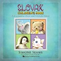 Slovak Children's Book: Cute Animals to Color and Practice Slovak - Simone Seams