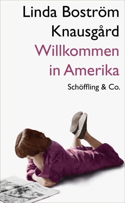 Willkommen in Amerika - Linda Boström Knausgård