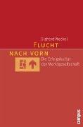 Cover-Bild zum Titel 'Flucht nach vorn' von 'Sighard Neckel'