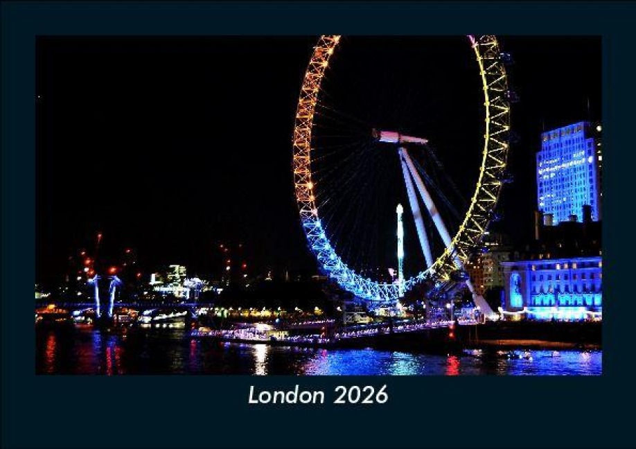 London 2026 Fotokalender DIN A5 - Tobias Becker