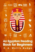 Cover-Bild zum Titel 'An Egyptian Reading book for Beginners' von 'E A Wallis Budge'