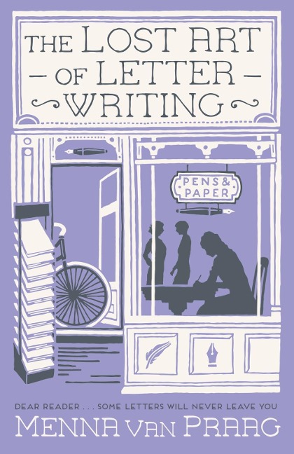 The Lost Art of Letter Writing - Menna Van Praag