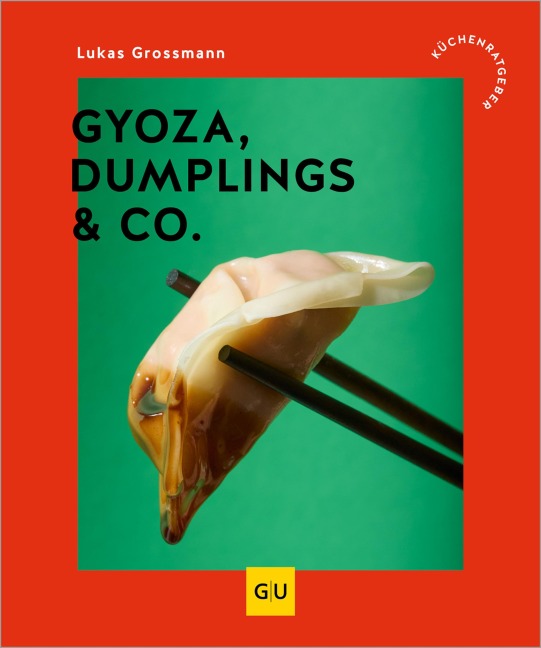 Gyoza, Dumplings & Co. - Lukas Grossmann