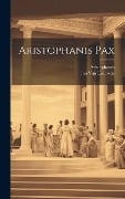 Aristophanis Pax - Aristophanes, Jan Van Leeuwen