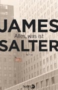 Cover-Bild zum Titel 'Alles, was ist' von 'James Salter'