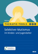 Cover-Bild zum Titel 'Therapie-Tools Selektiver Mutismus im Kindes- und Jugendalter' von 'Hannah Heine'