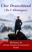 Cover-Bild zum Titel 'Über Deutschland (De l'Allemagne)' von 'Madame (Anne-Louise-Germaine) de Staël'