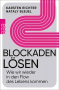 Cover-Bild zum Titel 'Blockaden lösen' von 'Karsten Richter, Nataly Bleuel'