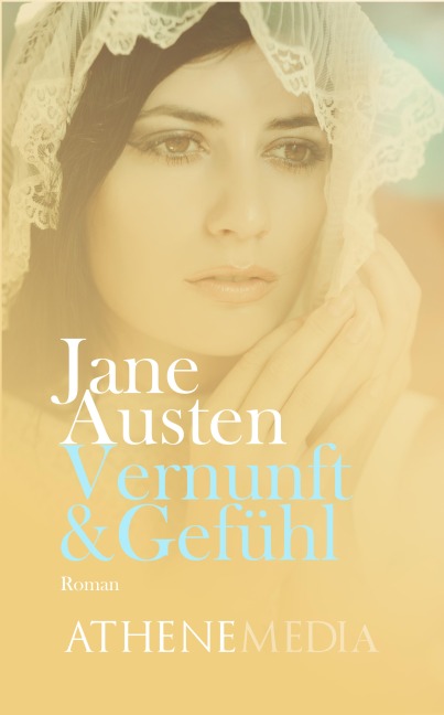 Vernunft und Gefühl - Jane Austen