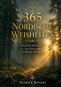 Cover-Bild zum Titel '365 Nordische Weisheiten' von 'Patrick Bovani'