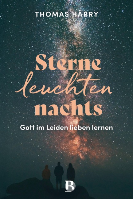Sterne leuchten nachts - Thomas Härry