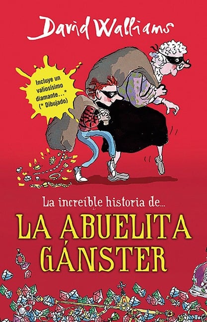 La Increíble Historia De...La Abuela Gánster / Gangsta Granny - David Walliams