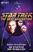 Cover-Bild zum Titel 'Star Trek - The Next Generation: Die Strategie der Romulaner' von 'Robert Greenberger'