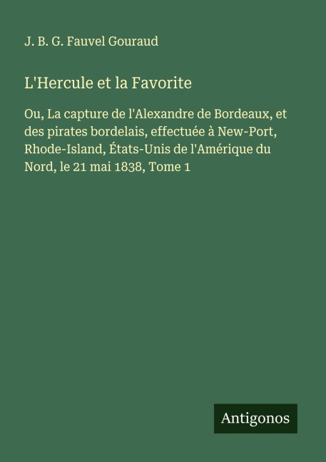 L'Hercule et la Favorite - J. B. G. Fauvel Gouraud