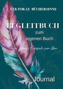Cover-Bild zum Titel 'Begleitbuch für Autoren' von 'Lektorat Büchersinne'