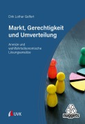 Cover-Bild zum Titel 'Markt, Gerechtigkeit und Umverteilung' von 'Dirk Lothar'