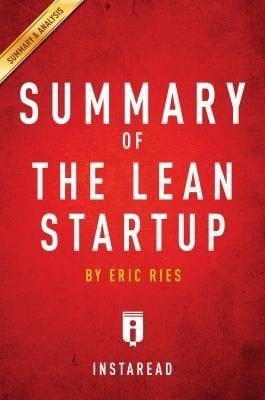 Summary of The Lean Startup - Instaread Summaries