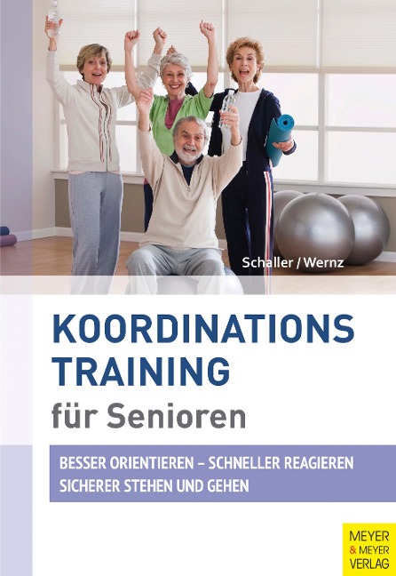 Koordinationstraining für Senioren - Hans-Jürgen Schaller, Panja Wernz