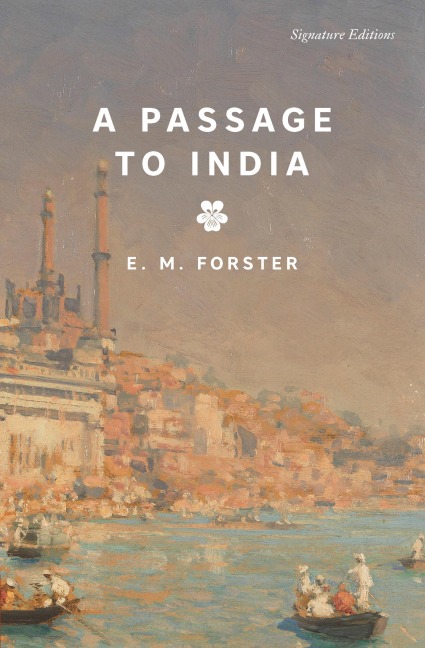 A Passage to India - E M Forster