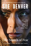 Cover-Bild zum Titel 'The Stench of Fear: A WolfLady Paranormal Adventure Novella' von 'Sue Denver'