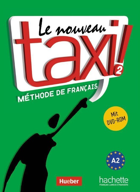 Le nouveau taxi ! 02. Kursbuch mit DVD-ROM - Robert Menand