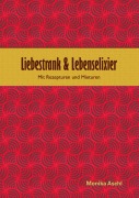 Cover-Bild zum Titel 'Liebestrank & Lebenselixier' von 'Monika Aschl'