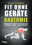 Cover-Bild zum Titel 'Fit ohne Geräte - Anatomie' von 'Mark Lauren'