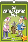 Cover-Bild zum Titel 'Der Rentner-Kalender 2026 - Bild-Kalender 23,7x34 cm - mit lustigen Cartoons - Humor-Kalender - Comic - Wandkalender - mit Platz für Notizen - Alpha Edition' von ''