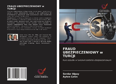 FRAUD UBEZPIECZENIOWY w TURCJI - Serdar Alpay, Ayten Çetin
