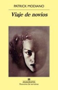 Cover-Bild zum Titel 'Viaje de Novios' von 'Patrick Modiano'