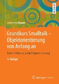 Cover-Bild zum Titel 'Grundkurs Smalltalk - Objektorientierung von Anfang an' von 'Johannes Brauer'