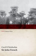 Cover-Bild zum Titel 'Sir John French (WWI Centenary Series)' von 'Cecil Chisholm'