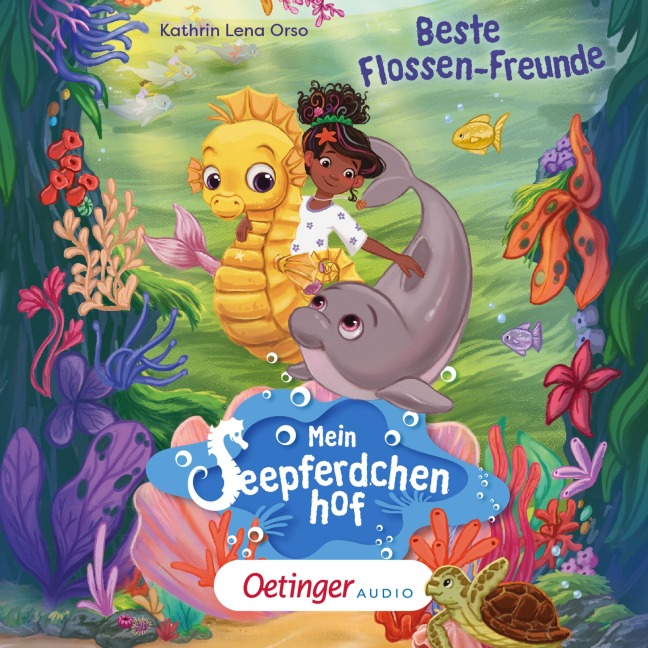 Mein Seepferdchenhof 3. Beste Flossen-Freunde - Kathrin Lena Orso