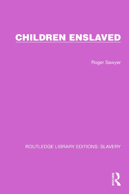 Children Enslaved - Roger Sawyer