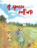 Cover-Bild zum Titel 'A spasso nell'arte' von 'Rossana Papagni'