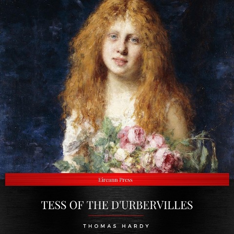 Tess of the d'Urbervilles - Thomas Hardy